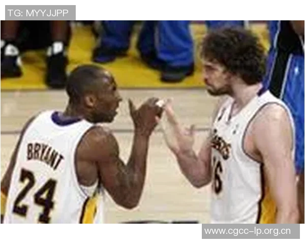 大加索尔回忆科比激励方式08奥运金牌藏于更衣柜中